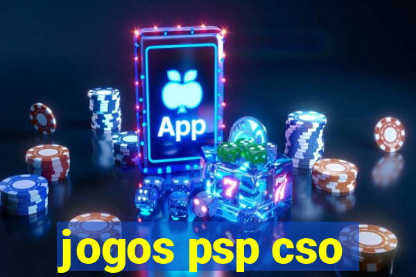 jogos psp cso